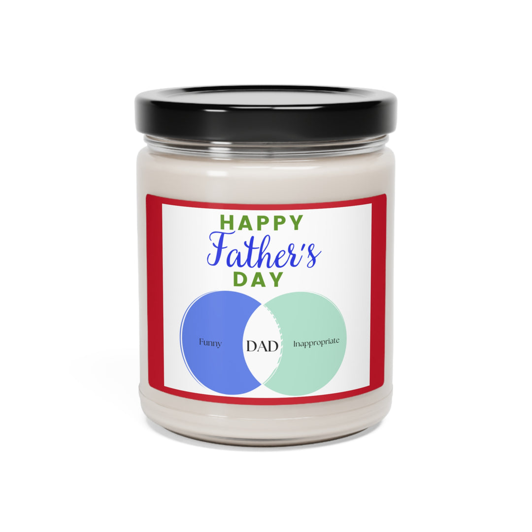 Happy Fathers Day: Inappropriate Funny Dad Joke Humor Scented Soy Candle, 9oz