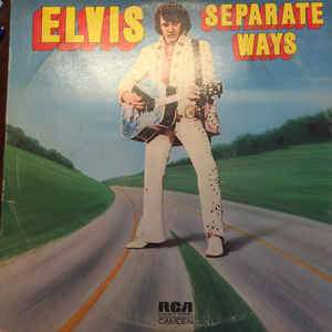 Test-Elvis Separate Ways-LP 12'' Vinyl Record 1972 - Deal Changer