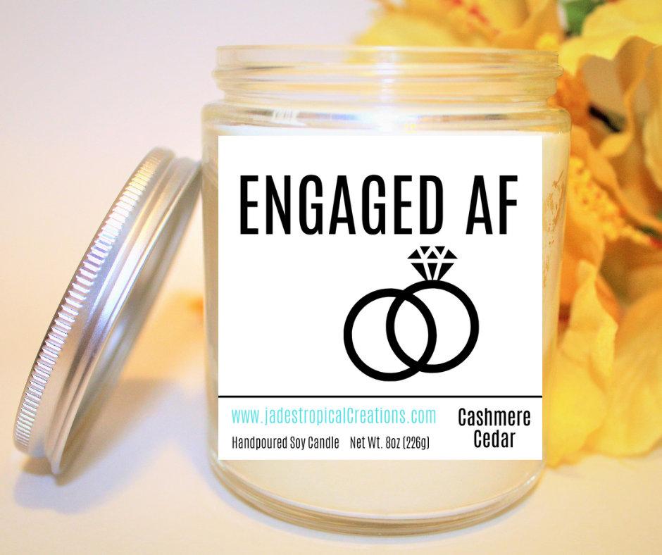 Engaged AF Candles - Hand Poured In The U.S