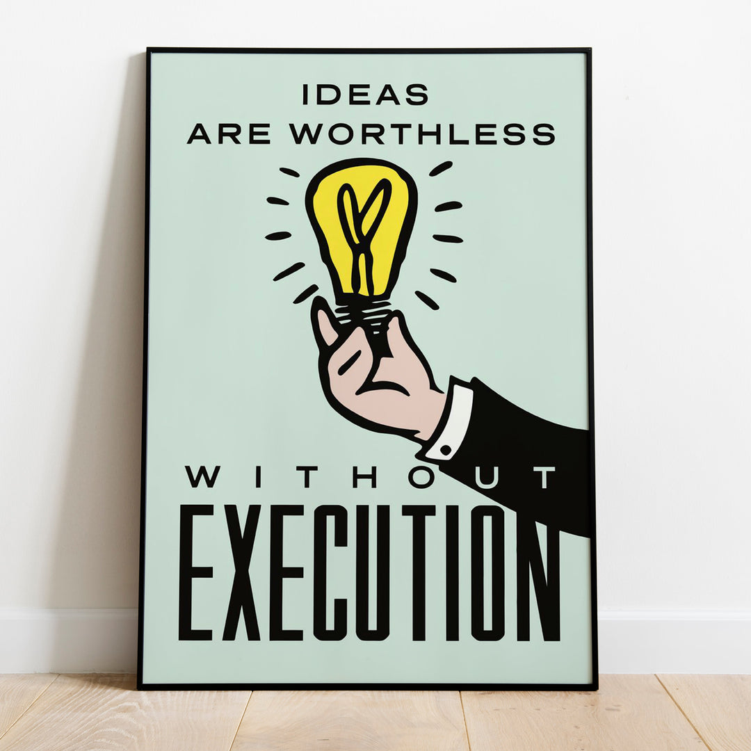 IDEAS WITHOU EXECUTION