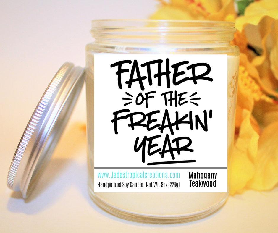 Father Of The Freakin Year Dad Candle