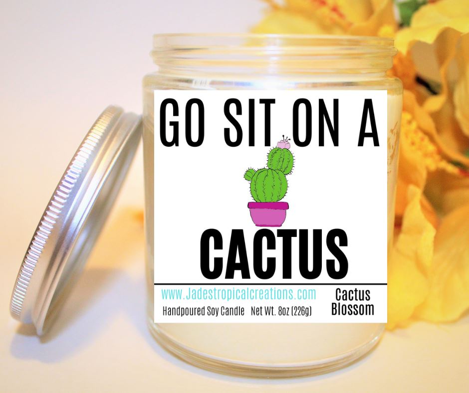 Go Sit On A Cactus Candle