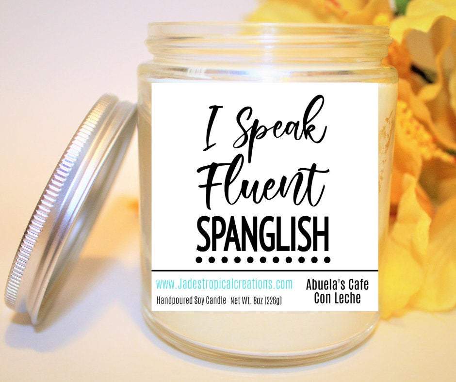 I Speak Spanglish Candles