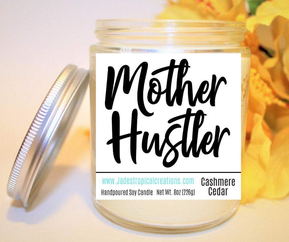 Mother Hustler Candle