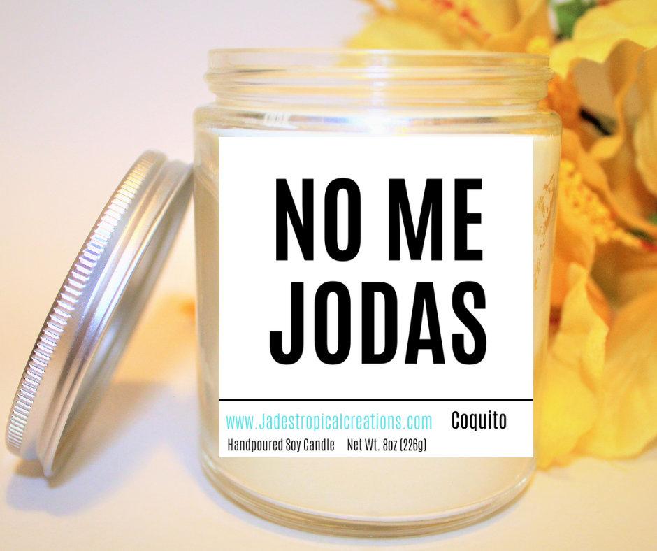 No Me Jodas Spanish Candle