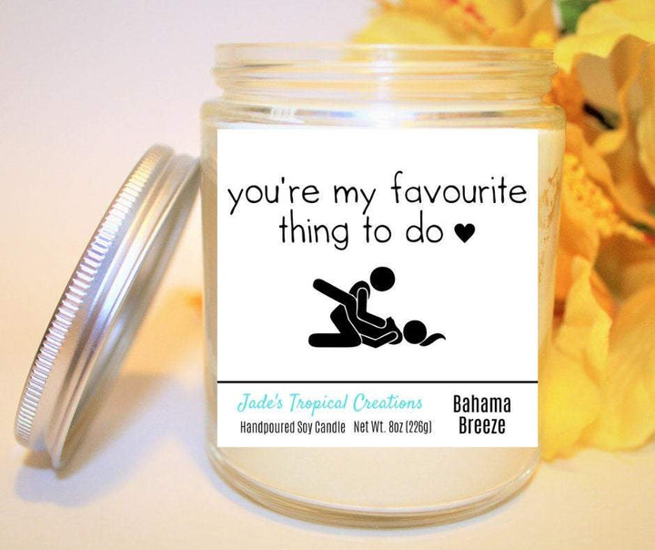 You're My Favorite Thing To Do Candle